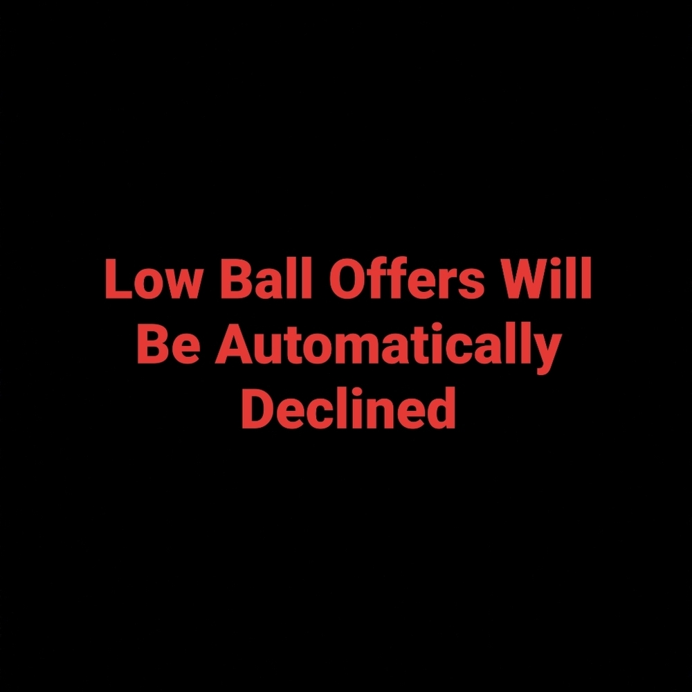 Please be respectful with your offers.